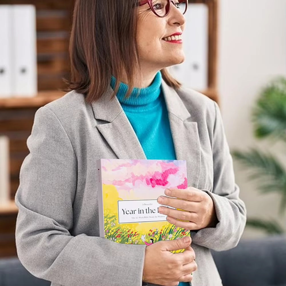 A Beautiful Year in the Bible the 52-Week Bible Study for Women the Bible in 52 Weeks for Women Bible Study Book Paperback